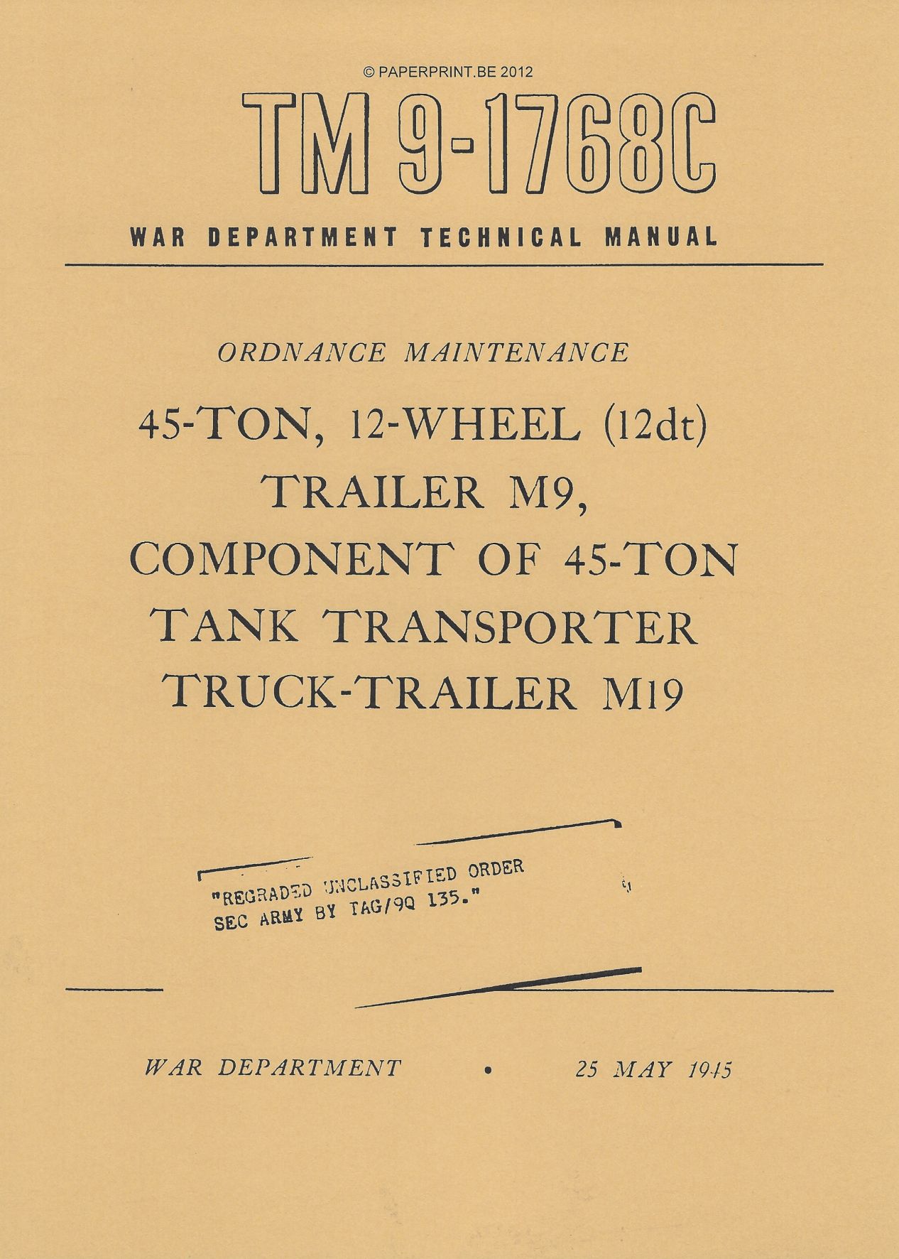 TM 9-1768C US 45-TON, 12-WHEEL (12dt) TRAILER M9, COMPONENT OF 45-TON TANK TRANSPORTER TRUCK-TRAILER M19